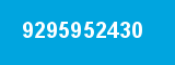 9295952430