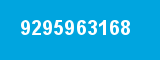 9295963168 9295963168