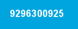 9296300925 9296300925