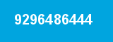 9296486444