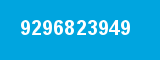 9296823949 9296823949