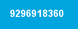 9296918360