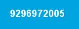 9296972005