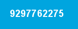 9297762275