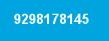 9298178145