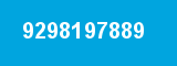 9298197889