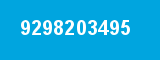 9298203495