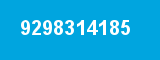 9298314185