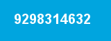 9298314632