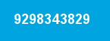 9298343829
