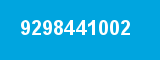 9298441002