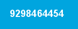 9298464454