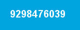 9298476039