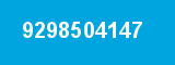 9298504147