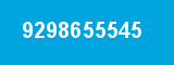 9298655545