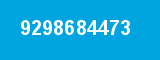 9298684473