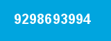 9298693994