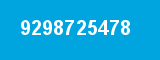 9298725478