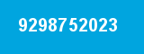 9298752023