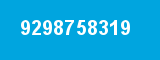 9298758319