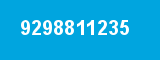 9298811235