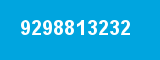 9298813232 9298813232