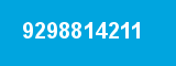 9298814211