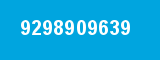 9298909639