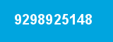 9298925148