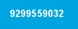 9299559032 9299559032