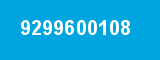 9299600108