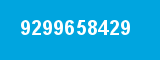 9299658429