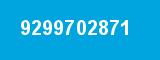 9299702871
