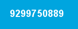 9299750889 9299750889