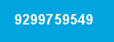 9299759549