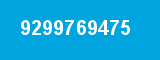 9299769475