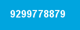 9299778879