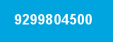 9299804500