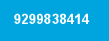 9299838414