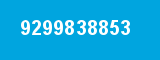 9299838853