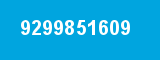 9299851609 9299851609
