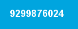 9299876024 9299876024