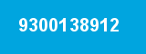9300138912 9300138912