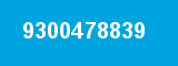 9300478839 9300478839
