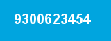 9300623454 9300623454