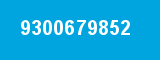 9300679852