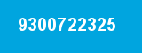 9300722325