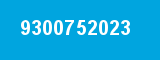 9300752023