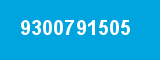 9300791505 9300791505