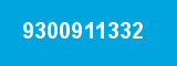 9300911332 9300911332